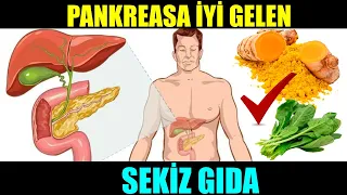 PANKREASA İYİ GELEN SEKİZ GIDA