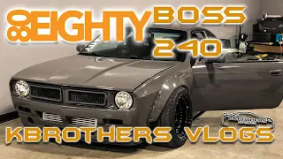 80Eighty’s BOSS240 | KBrothers Vlog | #80Eighty #acuraNSX #Vlogs