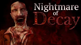 Nightmare of Decay Trailer