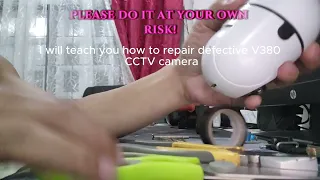 How to repair defective v380 cctv ip camera