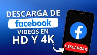 Cómo descargar un video de Facebook en Galería con Full HD y 4K