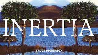 Bruce Dickinson - Inertia (Official Audio)