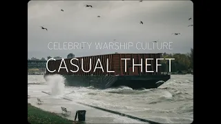 Celebrity Warship Culture - Casual Theft (Official Music Video)