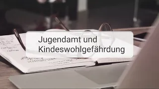 Jugendamt sieht Kindeswohlgefährdung - was ist zu tun?