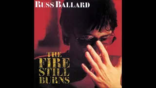 Russ Ballard "The Fire Still Burns"