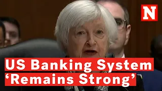 Janet Yellen Says U.S. Banking System ‘Remains Sound’ After Bank Failures