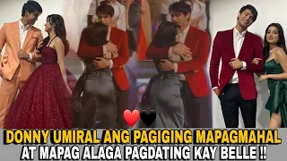 DONNY PANGILINAN HINDI MATAGO THE WAY HE CARES AND LOOK OUT FOR  BELLE MARIANO!