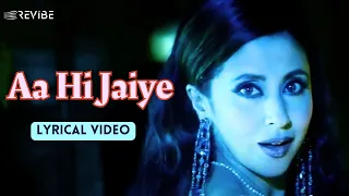 Aa Hi Jaiye (Lyric Video) | Anuradha Sriram | Manisha Koirala, Madhuri Dixit, Urmila | Hindi Song