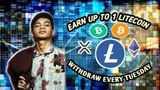 EARN UP TO 1 LITECOIN FOR FREE | UNLI LITOSHI | WITHDRAW EVERY TUESDAY | NO FEES