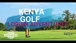 BEST GOLF CLUBS IN KENYA - LORIEN ADVENTURES