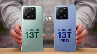 Xiaomi 13T VS Xiaomi 13T Pro