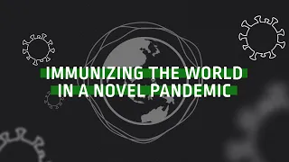 Immunizing the World in a Novel Pandemic