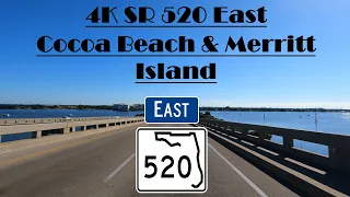 4K SR 520 East: Cocoa Beach & Merritt Island