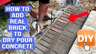 Add Real Brick to Your Dry Pour Concrete Patio or Steps (EASY DIY)