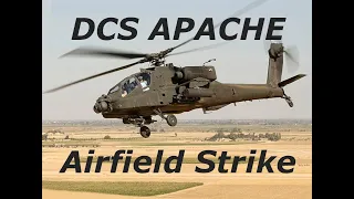 DCS AH-64D Apache Airfield Strike