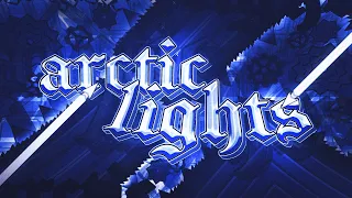 Arctic Lights 100% (Top 35 Demon) Trick Geometry Dash