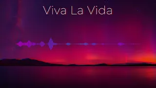 Coldplay - Viva La Vida - Smooth Synth Remake