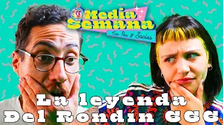 La Leyenda Del Rondín 666 | Media Semana | #T01 #EP20