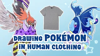 Drawing Pokemon in Human Clothing ★ It's been 2 years!