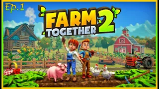 Farm Together 2 - Ep.1 | CozyGaming | NoCommentaryGamePlay