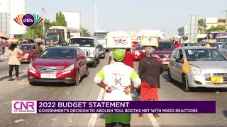 Government's decision to stop taking road tolls met with mixed reactions | Citi Newsroom