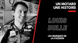 Ep. 78 - 1 Motard, 1 Histoire : Louis Bulle, les marques de la passion