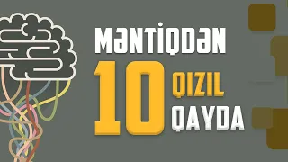 MƏNTİQDƏN 10 QIZIL QAYDA