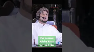 "Efek Makanan Halal /haram'" Habib Jamal bin Toha ba'agil #shorts
