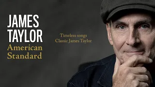 American Standard: NEW Album | James Taylor