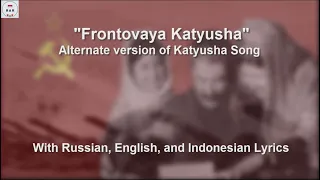 Frontovaya Katyusha - Katyusha Song on Soviet Front - With Lyrics