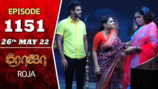 ROJA Serial | Episode 1151 | 26th May 2022 | Priyanka | Sibbu Suryan | Saregama TV Shows Tamil