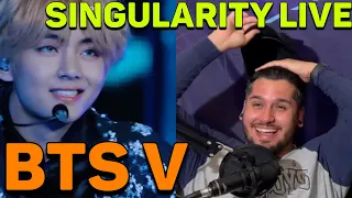 BTS V - Singularity LIVE REACTION (Love Yourself Tour)