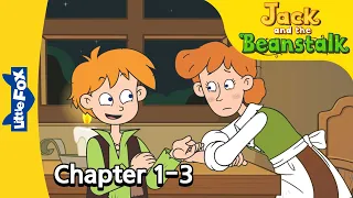 Jack and the Beanstalk Chapter 1-3 |  Stories for Kids | Fairy Tales in English