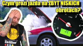 Czym grozi jazda na ZBYT NISKICH obrotach?