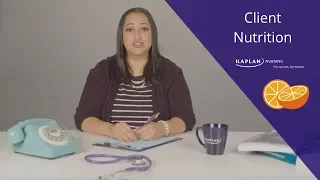 Nursing Client Nutrition - NCLEX Review