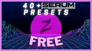 40+ FREE SERUM PRESETS | Zyox Dance Essentials Vol.1