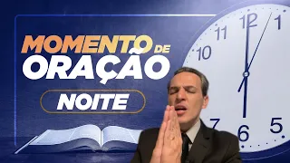 🛐 ORAÇÃO DA NOITE - 24 DE ABRIL - 18H - COM O PASTOR WILSON PASSOS