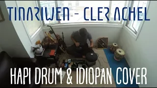 Tinariwen - Cler Achel Cover with HAPI Drum and Idiopan