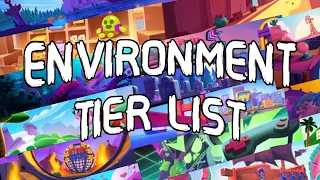 Brawl Stars Environment "tier list"!