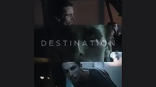 D E S T I N A T I O N || The Machinist Edit