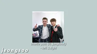 Charlie Puth - Left And Right (feat. Jung Kook of BTS) 1  HOUR LOOP