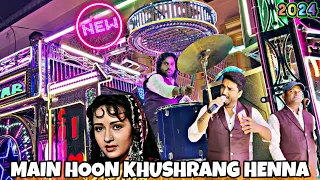 MAIN HOON KHUSHRANG HENNA | मैं हूं खुशरंग हिना | SONAL STAR BAND 💫 NEW VERSION 2024