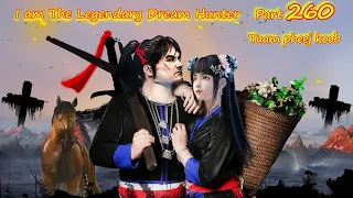 Tuam Pheej Koob The Legendary Dream Hunter ( Part 260 )  3/3/2023