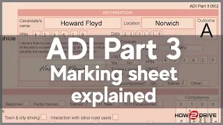 ADI Part 3 Marking sheet explained + Top tips to help you pass the Part 3 Test
