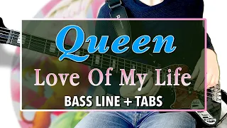 Queen - Love Of My Life /// BASS LINE [Play Along Tabs]