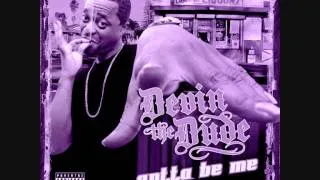 Devin The Dude - You So Real (Chopped & Screwed by Soul Division)