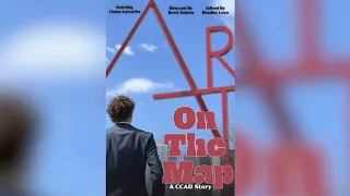 ON THE MAP | A CCAD Documentary