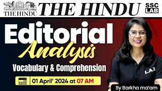 The Hindu Editorial Analysis | 01 April 2024 | Vocab & Comprehension | The Hindu Vocab By Barkha Mam