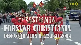 Forsvar Christiania demonstration (2004)