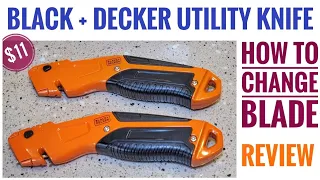 Black + Decker Utility Knife RETRACTABLE QUICK CHANGE BLADE REVIEW.